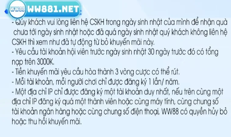 WW88 Quà Sinh Nhật - Quà Tặng Siêu Khủng Lên Đến 1288k 1 Điều kiện chung của ưu đãi WW88 quà sinh nhật