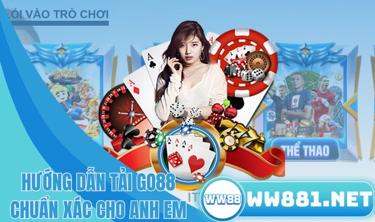 Go88 - Tìm Hiểu Về Sân Chơi Uy Tín Hàng Đầu Châu Á 2 Hướng dẫn tải Go88 chuẩn xác cho anh em