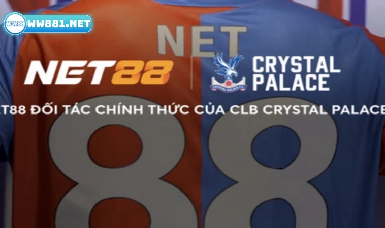 Tin Hot Trong Ngày: NET88 Tài Trợ Áo Đấu CLB Crystal Palace 1 Vì sao NET88 tài trợ áo đấu CLB Crystal Palace