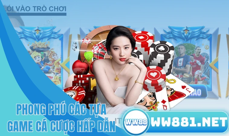 77bet - Địa Điểm Cá Cược Được Người Việt Tìm Kiếm 2 Phong phú các tựa game cá cược hấp dẫn